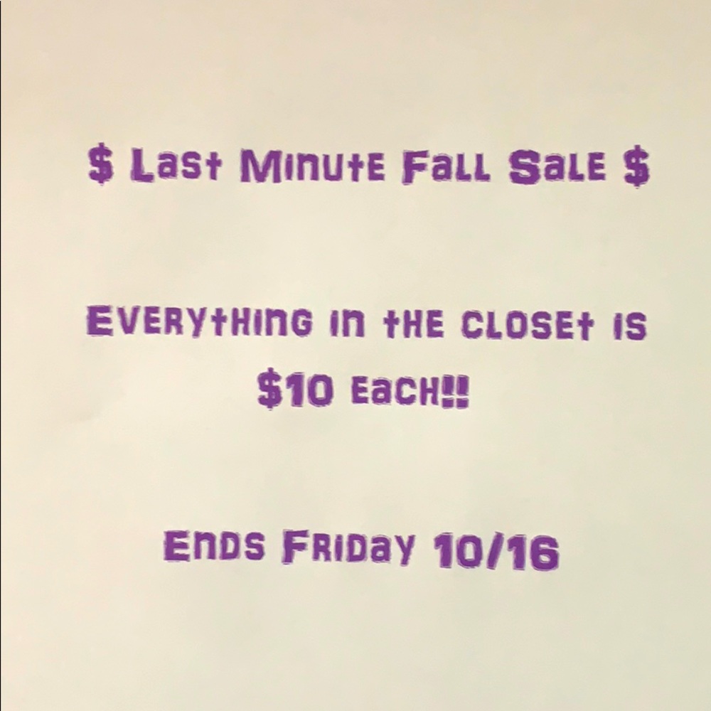 Everything in closet is $10 each